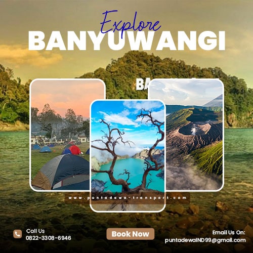 Paket Wisata Banyuwangi 3 Hari 2 Malam Trip Travel Banyuwangi 3d2n